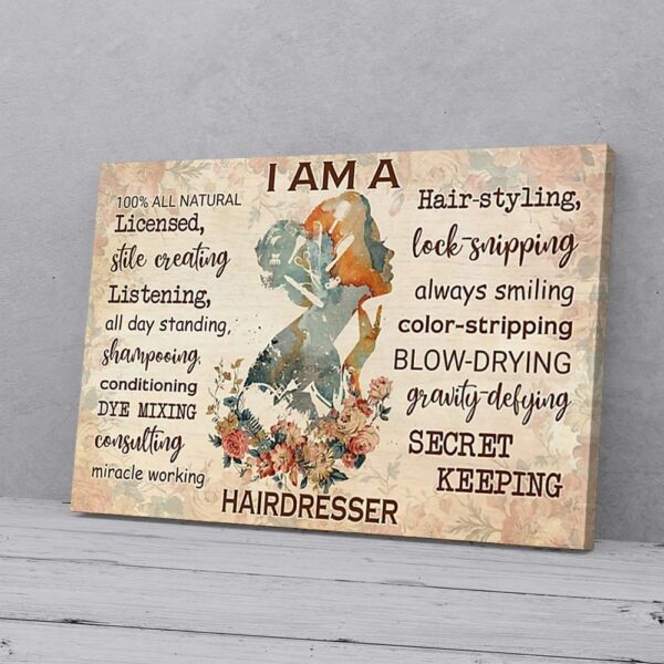 I Am A Hairdresser Canvas Prints