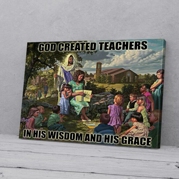 God Created Teachers Canvas Prints