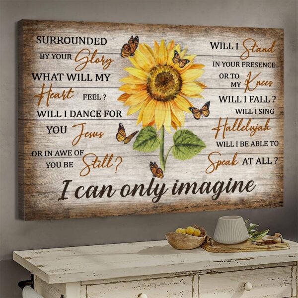 Jesus - Sunflower and yellow butterfly - I can only imagine - Landscape Canvas Print - Wall Art