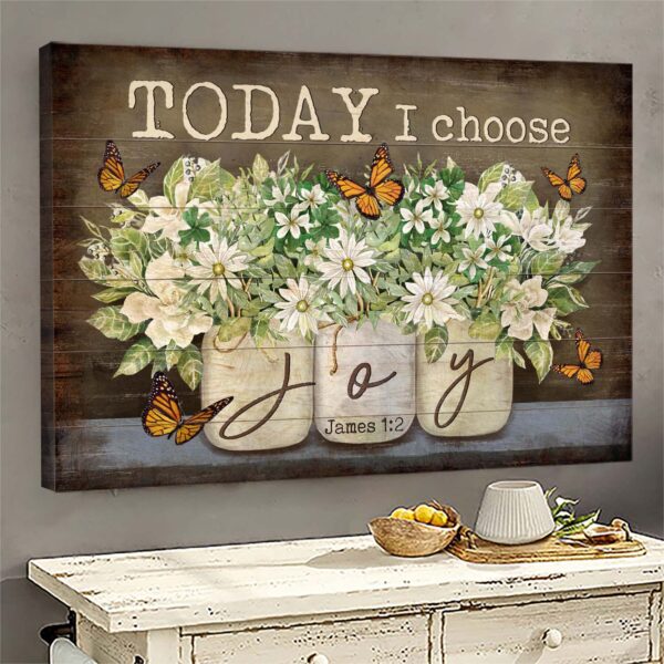Lovely butterflies and flower - Today I choose joy Jesus Landscape Canvas Print - Wall Art