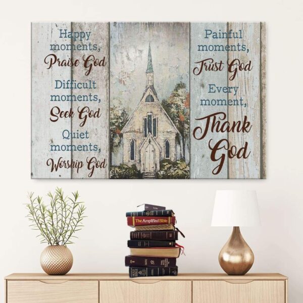Happy moments Praise God canvas wall art