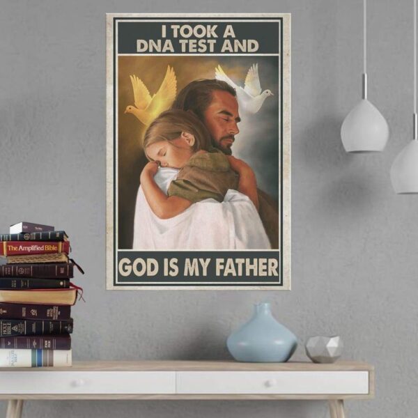 I took a DNA test and God is my father canvas wall art