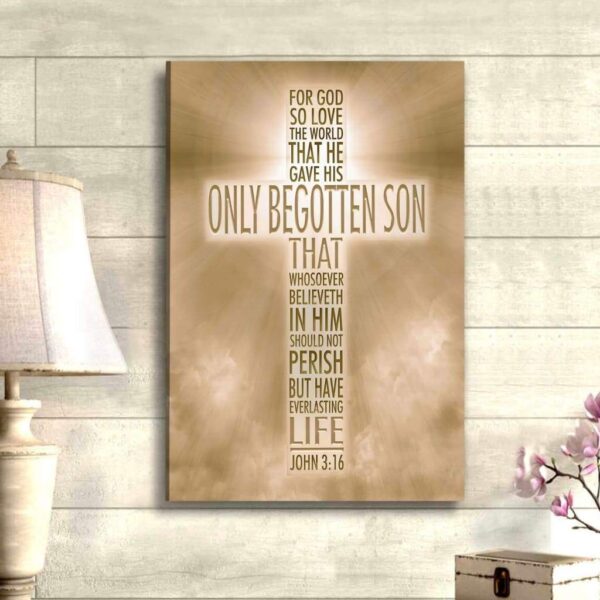 For God so loved the world John 3:16 KJV canvas print - Bible verse wall art