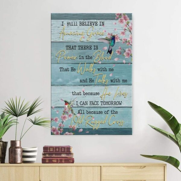 I still believe in amazing grace floral canvas print - Christian wall art