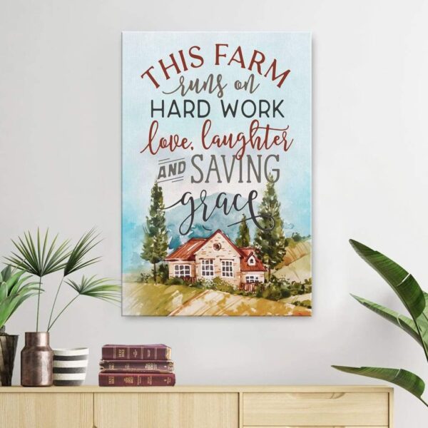 Hard work, love, laughter and saving grace Christian wall art canvas