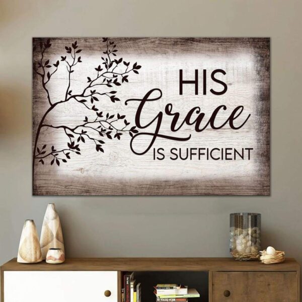 His grace is sufficient Christian wall art canvas