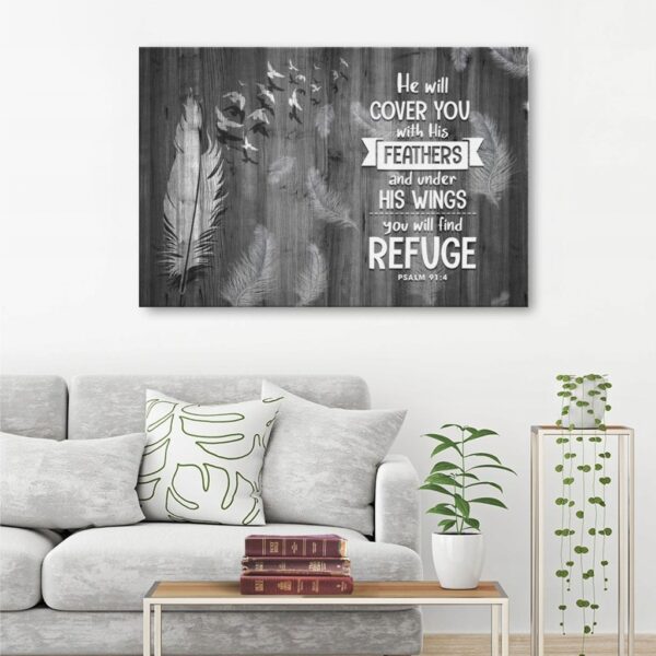 He will cover you with his feathers and under his wings you will find refuge Psalm 91:4 canvas wall art