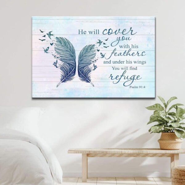He will cover you with his feathers Psalm 91:4 Bible verse wall art canvas