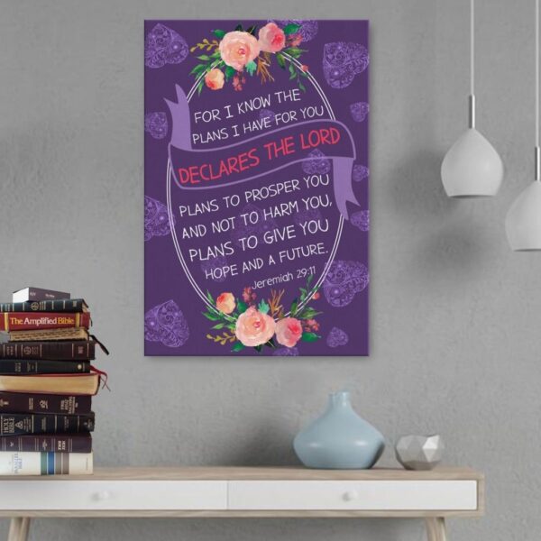 For I know I have plans I have for you Jeremiah 29:11 canvas print
