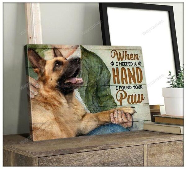German shepherd - When I needed a hand I found my dog's paw - Landscape Canvas Print - Wall Art