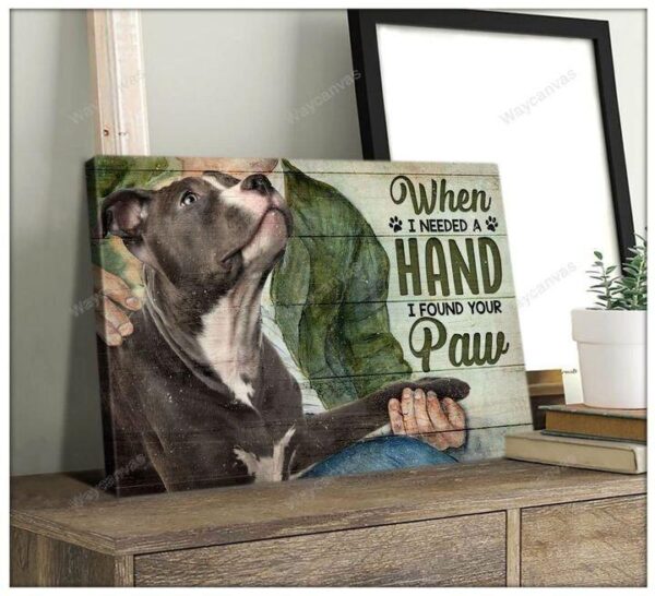 Pit bull - When I needed a hand I found my dog's paw Landscape Canvas Print - Wall Art