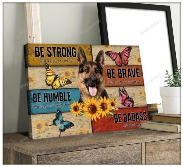 German Shepherd - Be badass everyday Landscape Canvas Print - Wall Art