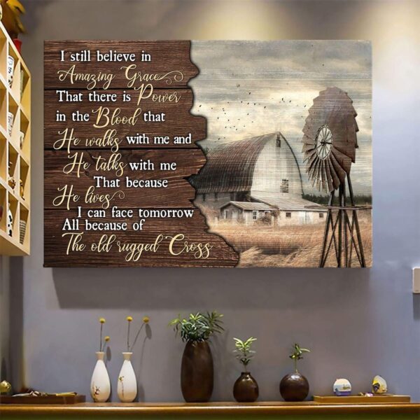 Farm with windmill - I still believe in amazing grace - Jesus Landscape Canvas Print - Wall Art