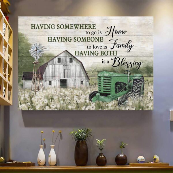 Green tractor - Having somewhere to go is home - Jesus Landscape Canvas Print - Wall Art