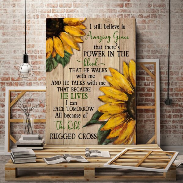 Jesus - Sunflower - I still believe in amazing grace - Portrait Canvas Print - Wall Art