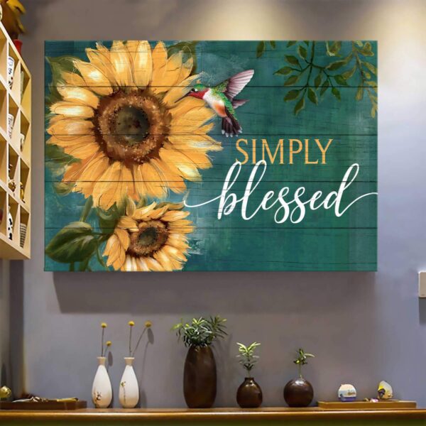 Sunflower and hummingbird - Simply blessed - Jesus Landscape Canvas Print - Wall Art