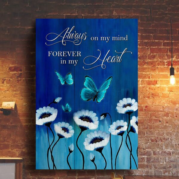 Butterfly with flower - Always on my mind, forever in my heart - Heaven Portrait Canvas Print - Wall Art