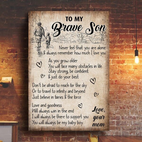 Mom to son - I'll always be there to support you - Family Portrait Canvas Print - Wall Art
