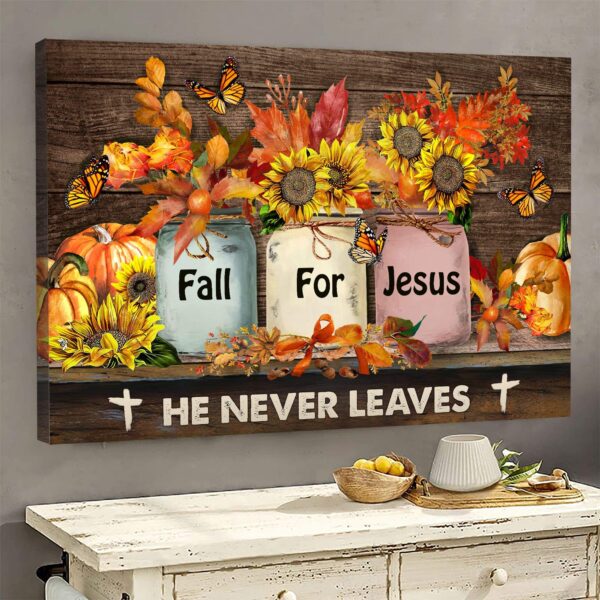 Sunflower and Maple - Fall for Jesus He never leaves - Jesus Landscape Canvas Print - Wall Art