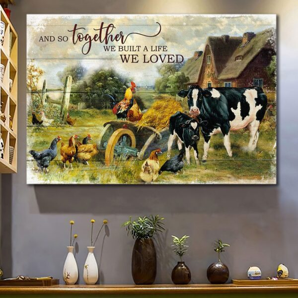 Peaceful farm - And so together we built a life we loved - Couple Landscape Canvas Print - Wall Art