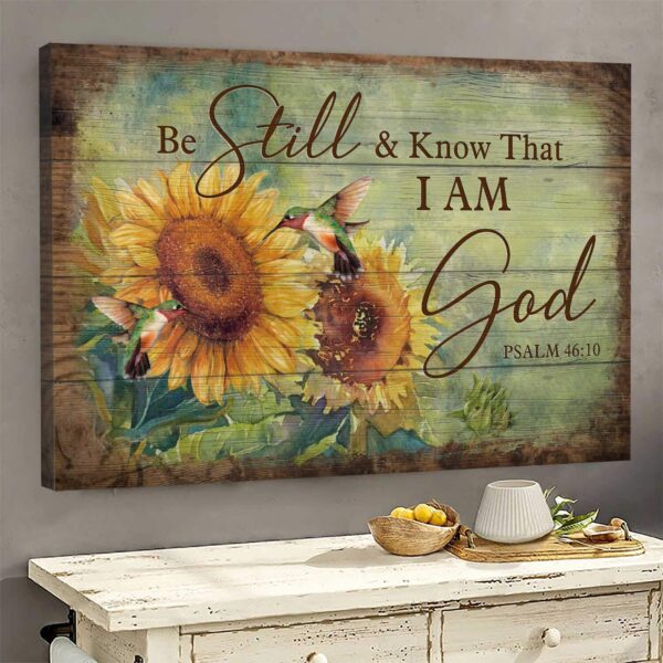 Sunflower and hummingbird - Be still and know that I am God - Jesus Landscape Canvas Print - Wall Art