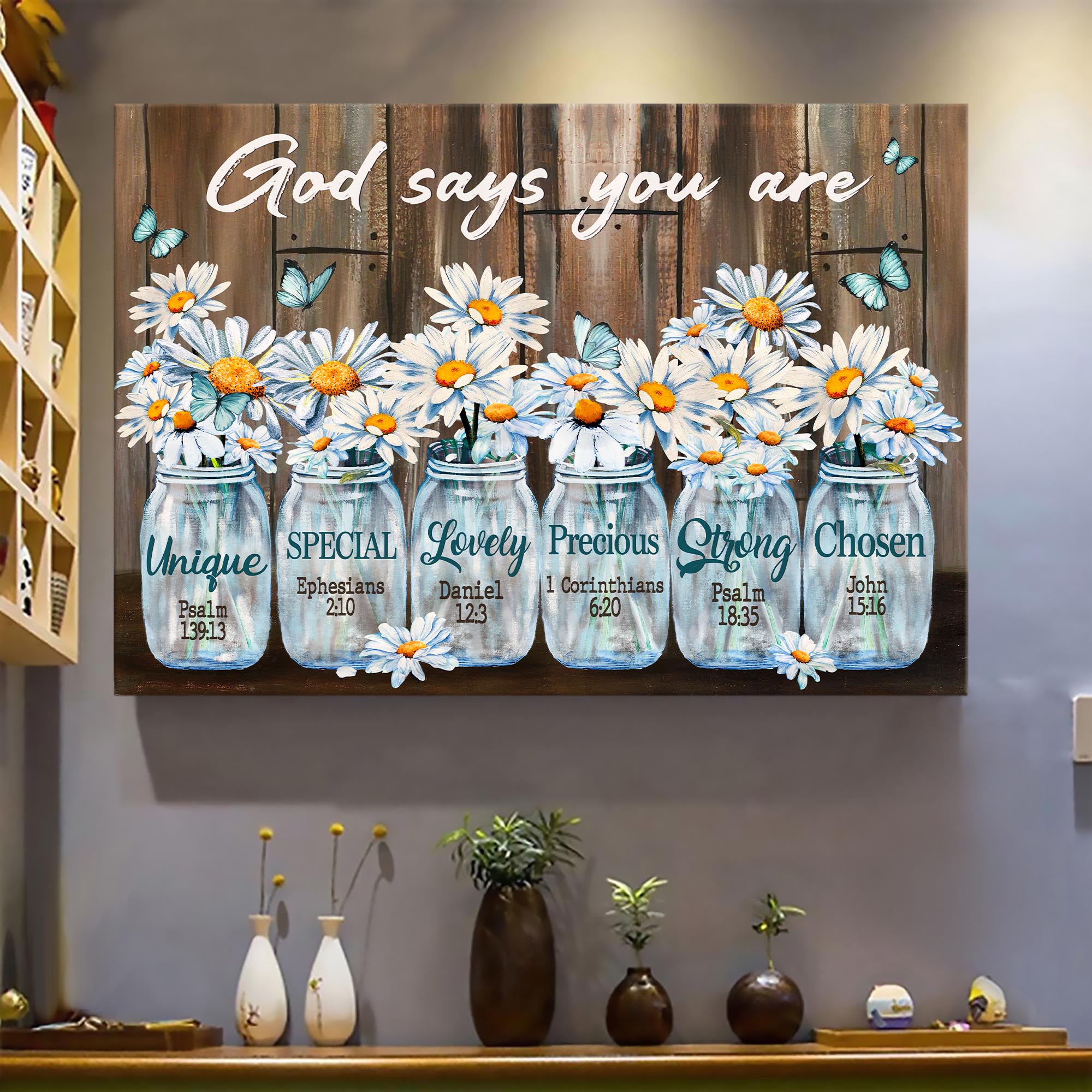 Daisy flower in glass jar - God says you are - Jesus Landscape Canvas ...