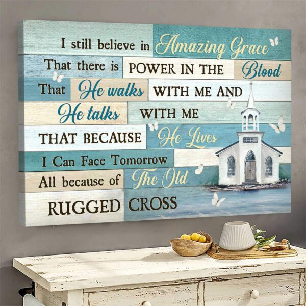 Jesus - Church - I still believe in amazing grace - Landscape Canvas Print - Wall Art