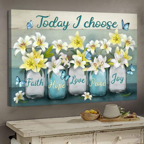 Jesus - Lily in jar - Today I choose joy - Landscape Canvas Print - Wall Art