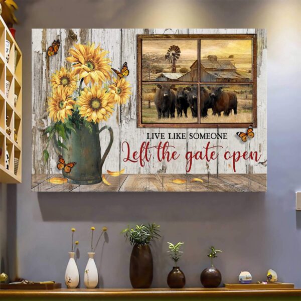Old sunflower vase with angus - Live like someone, left the gate open - Farm Landscape Canvas Print - Wall Art
