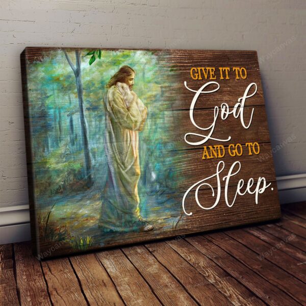 Jesus hugging lamb - Give it to God and sleep - Jesus Landscape Canvas Print - Wall Art