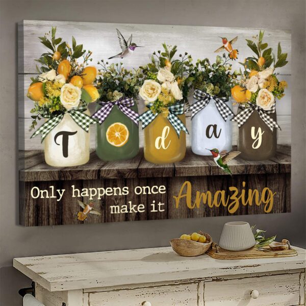 Jesus - Flower vase - Today only happens once, make it amazing - Landscape Canvas Print - Wall Art