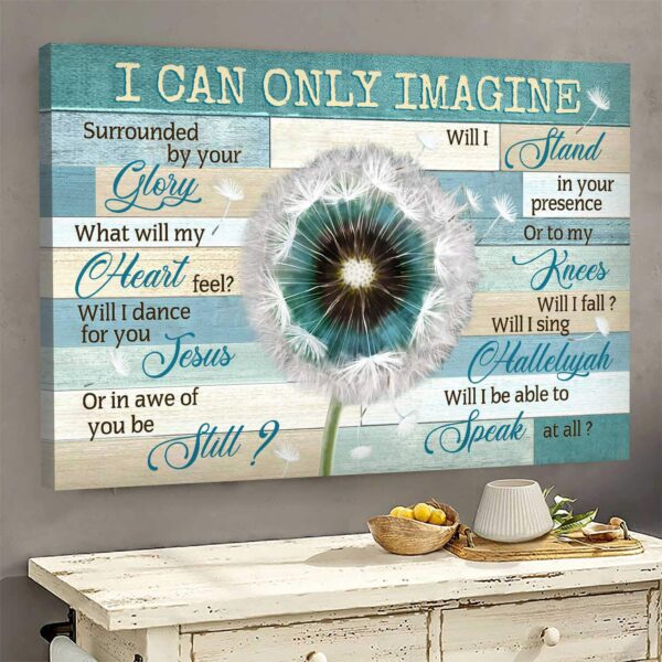 Jesus - Dandelion on green background -I can only imagine - Landscape Canvas Print - Wall Art