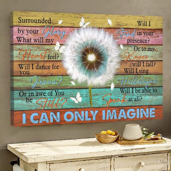 Jesus - Beautiful Dandelion - I can only imagine - Landscape Canvas Print - Wall Art