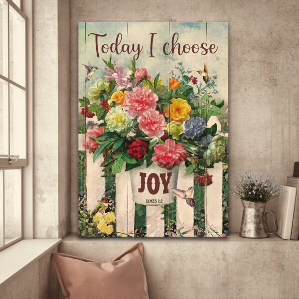 Jesus - Flower pot - Today I choose joy - Portrait Canvas Print - Wall Art