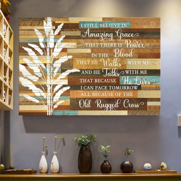 I still believe in amazing grace 2 - Jesus Landscape Canvas Print - Wall Art