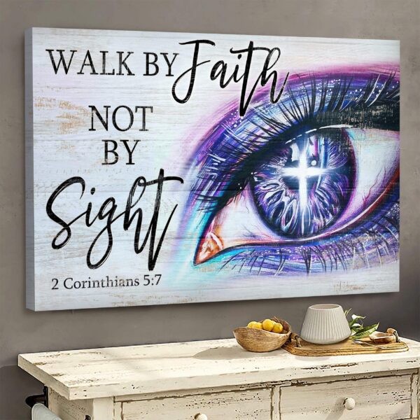 Gorgeous eyes - Walk by faith, not by sight Jesus Landscape Canvas Print - Wall Art