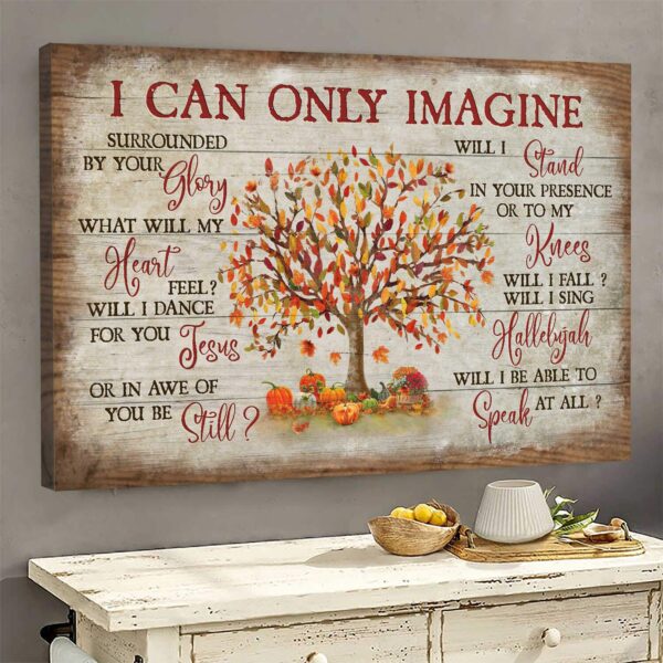 Jesus - Fall tree - I can only imagine - Landscape Canvas Print - Wall Art