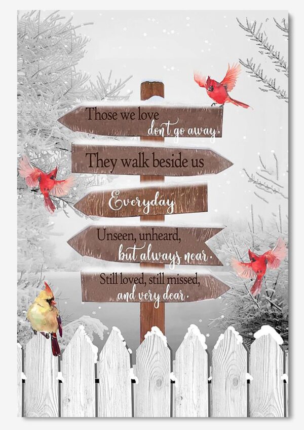 Those We Love Don't Go Away Memorial Quote Wall Art Gift For Memorial Day 02 Poster