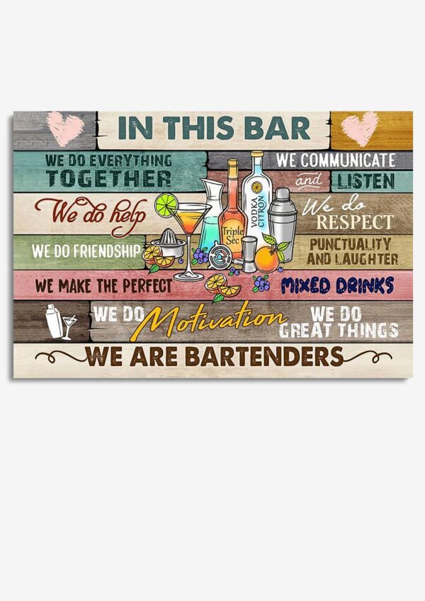In This Bar We're Bartenders Motivation Quote Wall Art For Home Decor Bar Decor
