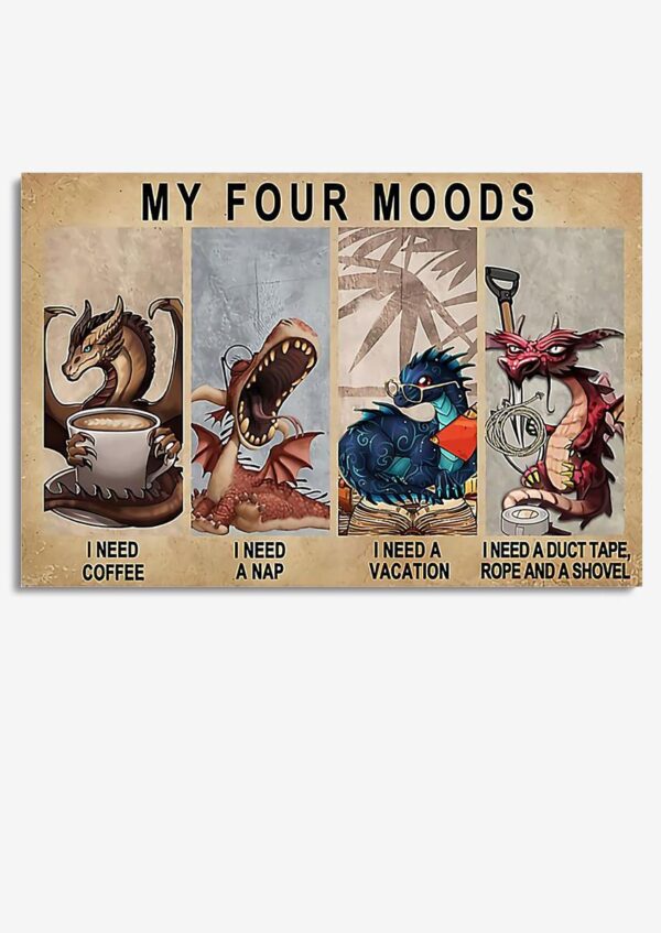 My Four Moods Funny Quote Wall Art For Home Decor Housewarming Office Decor