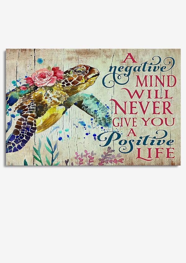 Negative Mind Never Give You Positive Life Motivation Wall Art For Home Decor Housewarming