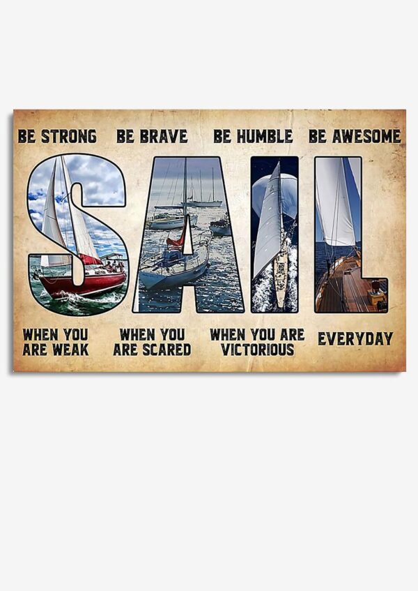 Sailor Be Strong Brave Humble Badass Motivation Wall Art For Home Decor Housewarming