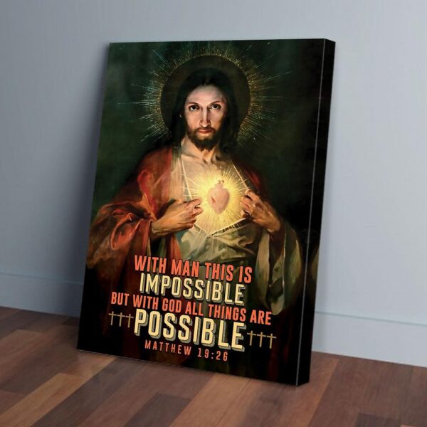 Heart Of God All Things Are Possible Matte Canvas