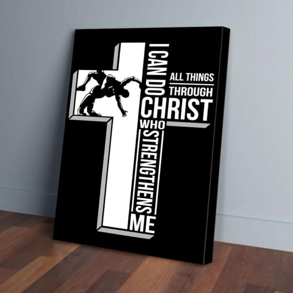 I Can Do Christ Who Strengthens Me Wrestling Matte Canvas