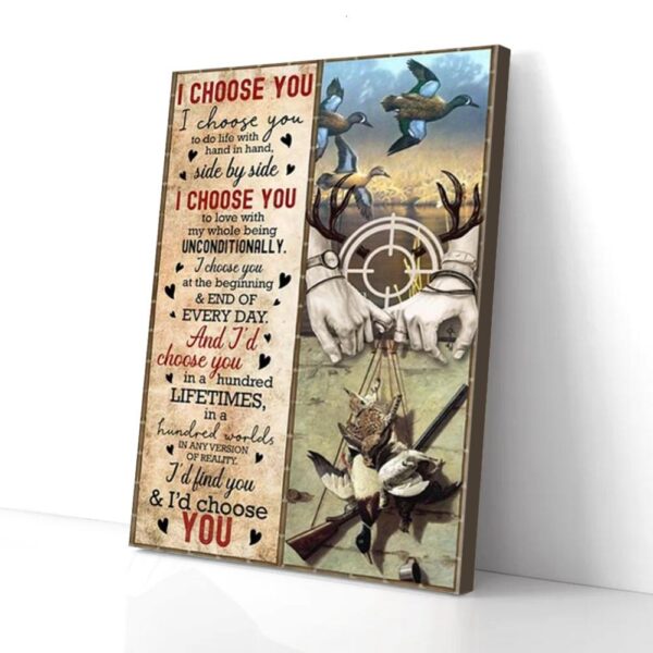 I Choose You I'll Always Choose You Hunting Love Matte Canvas