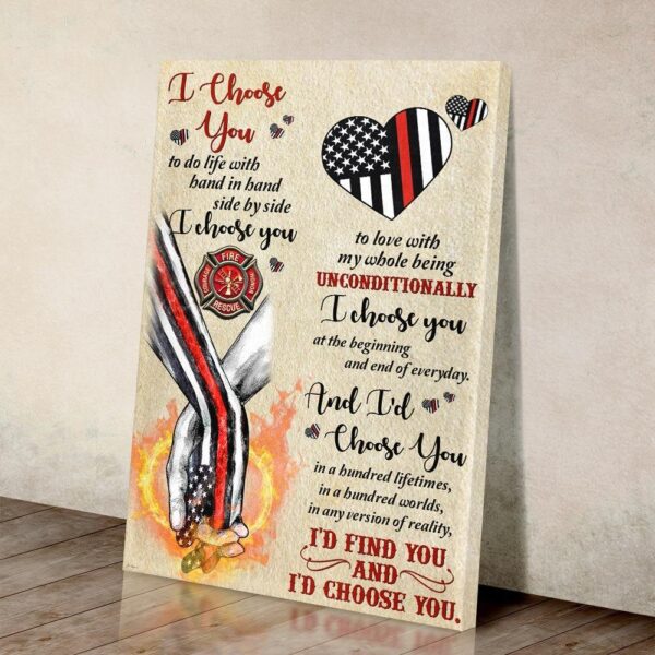 I Choose You To Do Life With Hand In Hand Firefighter Matte Canvas