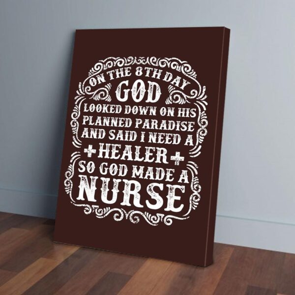 God Made A Nurse Matte Canvas