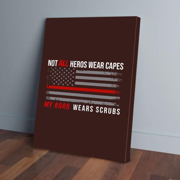 Heroes My Roro Wears Scrubs Matte Canvas