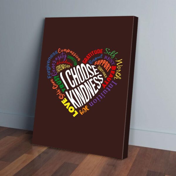 I Choose Kindness Heart Love Matte Canvas