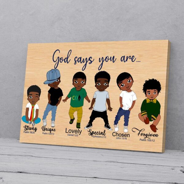 God Says You Are Black Boys Matte Canvas